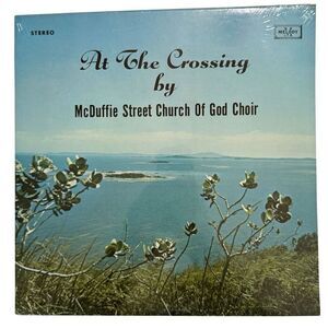 At the Crossing by McDuffie St Church of God Private Press Southern Gospel NEW